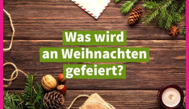 Weihnachtsquiz: Wie gut kennst du das Fest der Liebe?