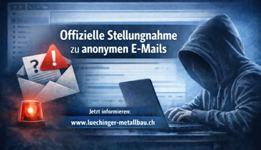 Lüchinger Metallbau erhält anonyme E-Mails mit rufschädigendem Inhalt und hat Polizei kontaktiert